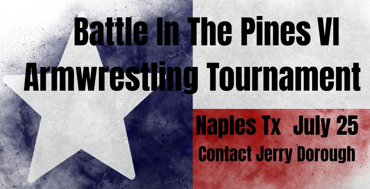 Battle In The Pines VI Armwrestling Tournament